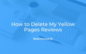 How to Delete My Yellow Pages Reviews 4