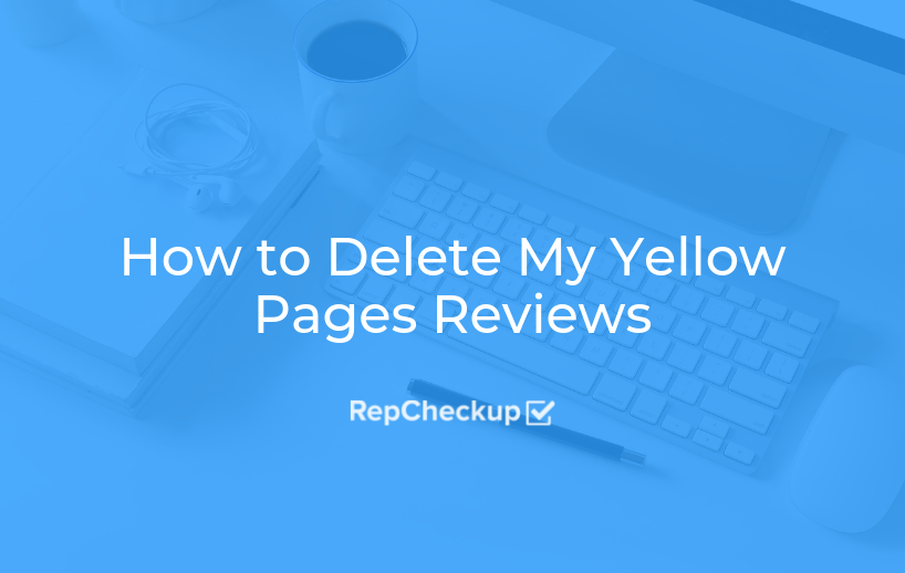 How to Delete My Yellow Pages Reviews 1