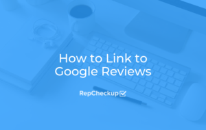 How to Link to Your Google Reviews 1