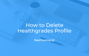 How to Delete Healthgrades Profile 3
