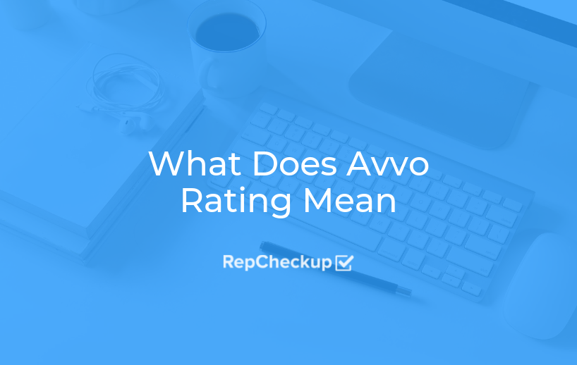 What Does Avvo Rating Mean 1