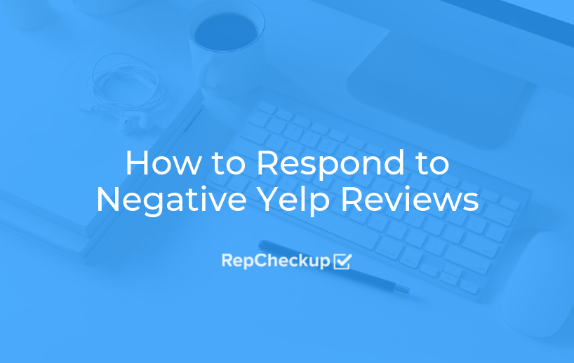 How to Respond to Negative Yelp Reviews 1
