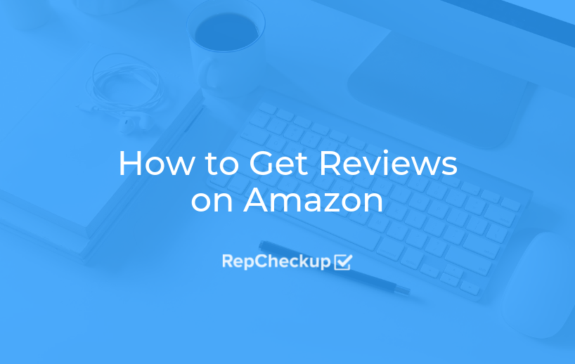 How to Get Reviews on Amazon 1