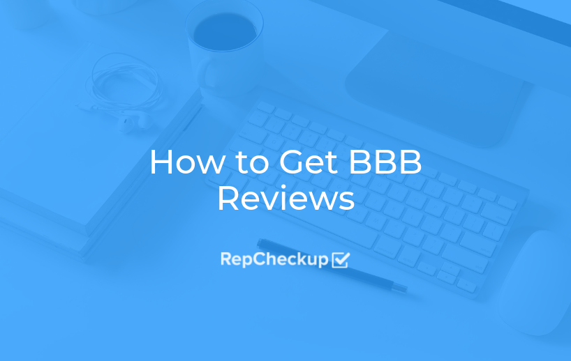How to Get BBB Reviews 1