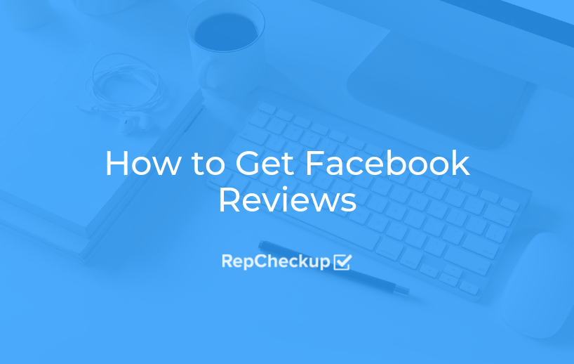 How to Get Facebook Reviews 1